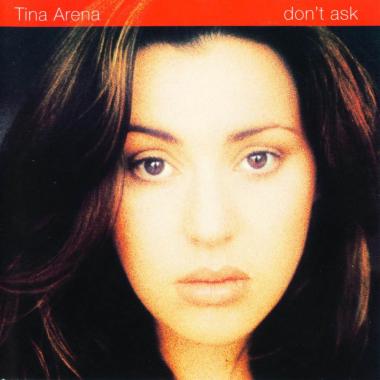 Tina Arena -  Don't Ask